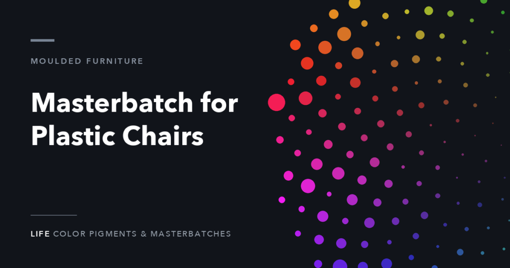 Colour masterbatch for moulded plastic chairs and garden furniture