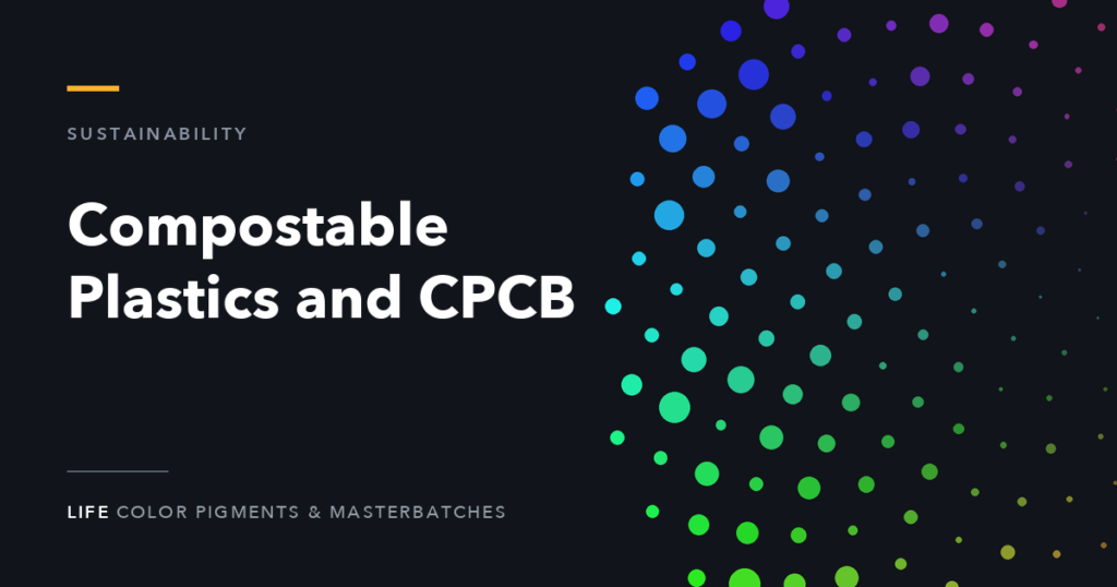 Compostable and biodegradable plastic certification under CPCB in India