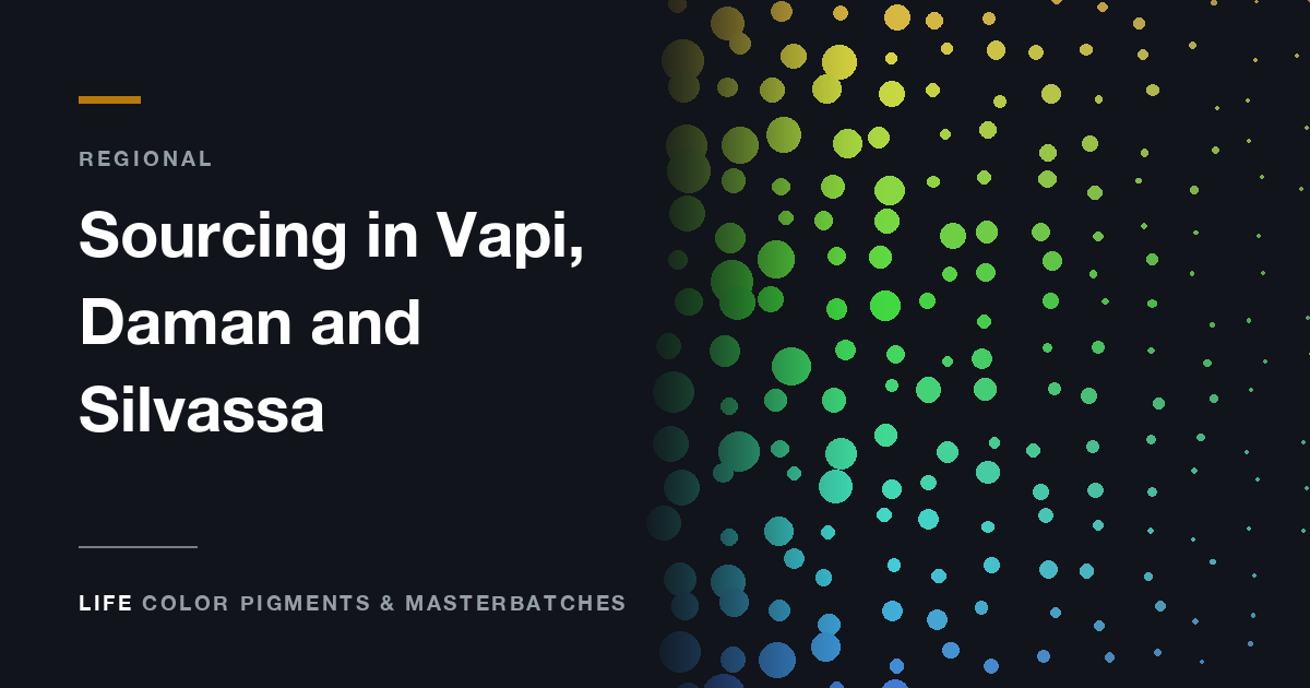 Sourcing Masterbatch in the Vapi, Daman and Silvassa Belt